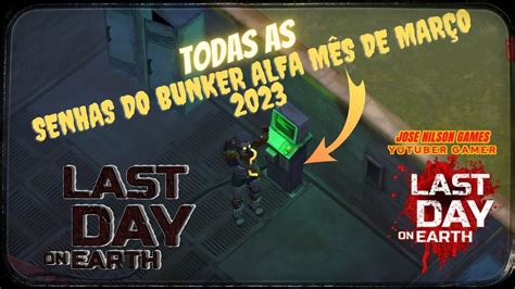 last day senha do bunker de hoje|SENHAS BUNKER DE MARÇO DE 2024 – Last Day On Earth.